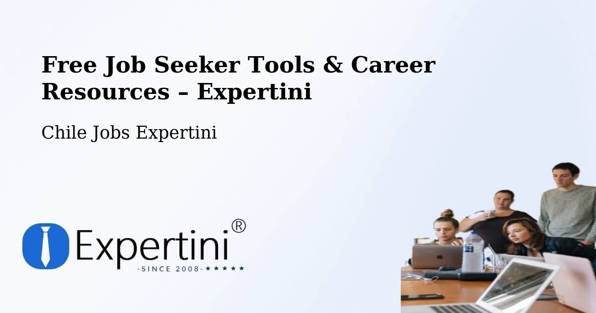 Free Job Seeker Tools & Career Resources – Lota - Lota, Chile Jobs Expertini